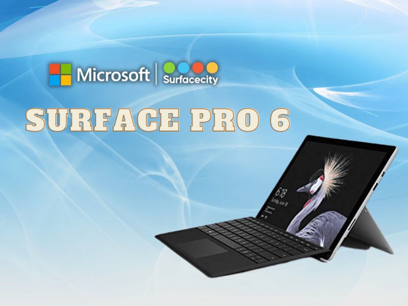 Tìm hiểu Surface Pro 6
